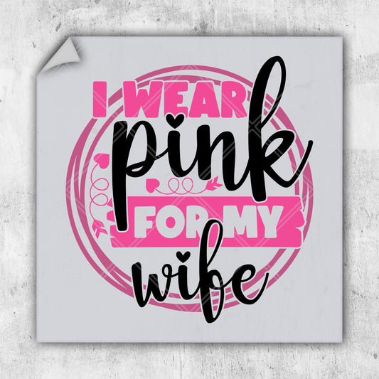 i wear pink for my wife