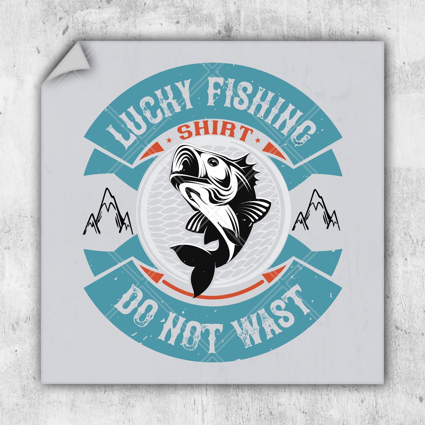 a sticker that says lucky fishing shit do not waste