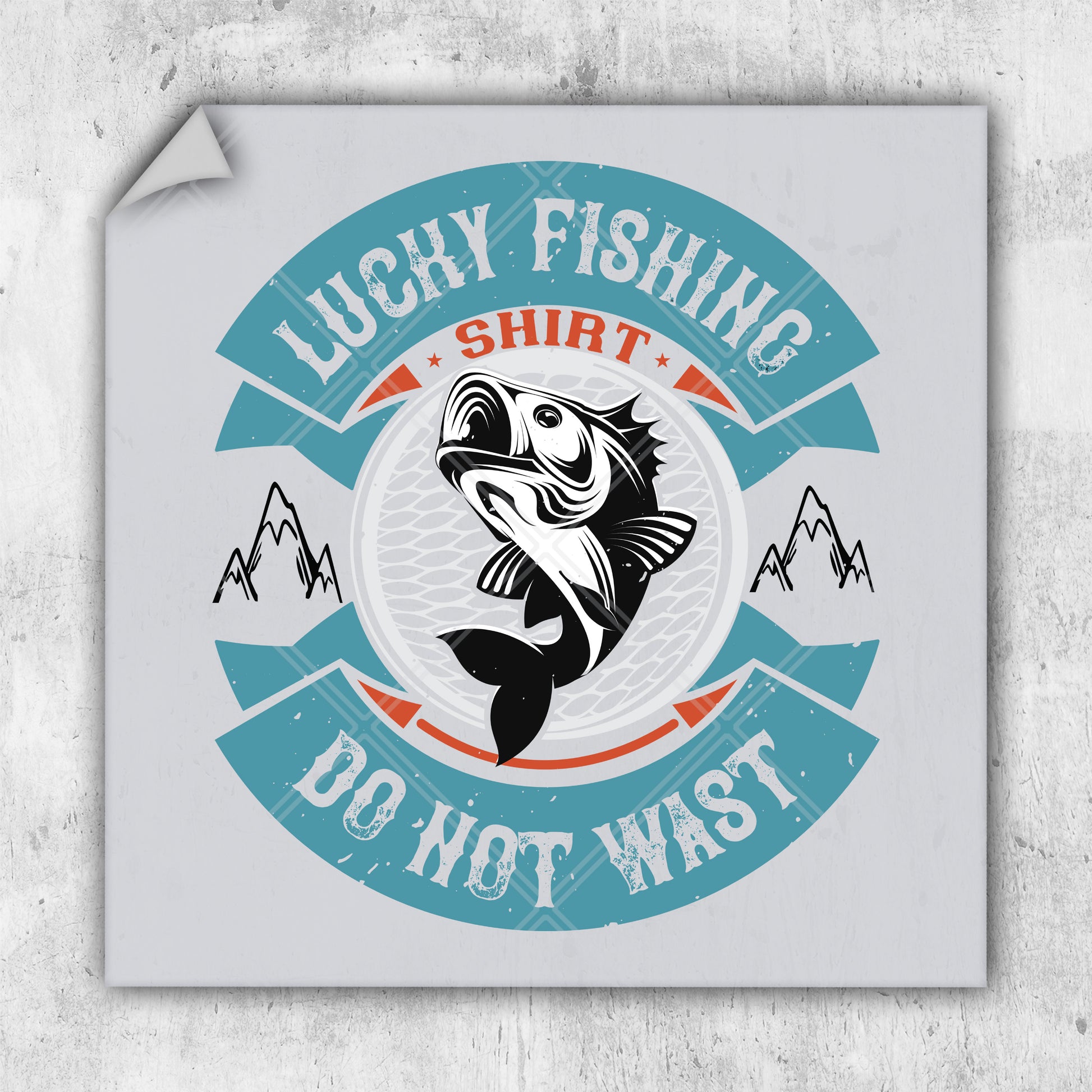 a sticker that says lucky fishing shit do not waste