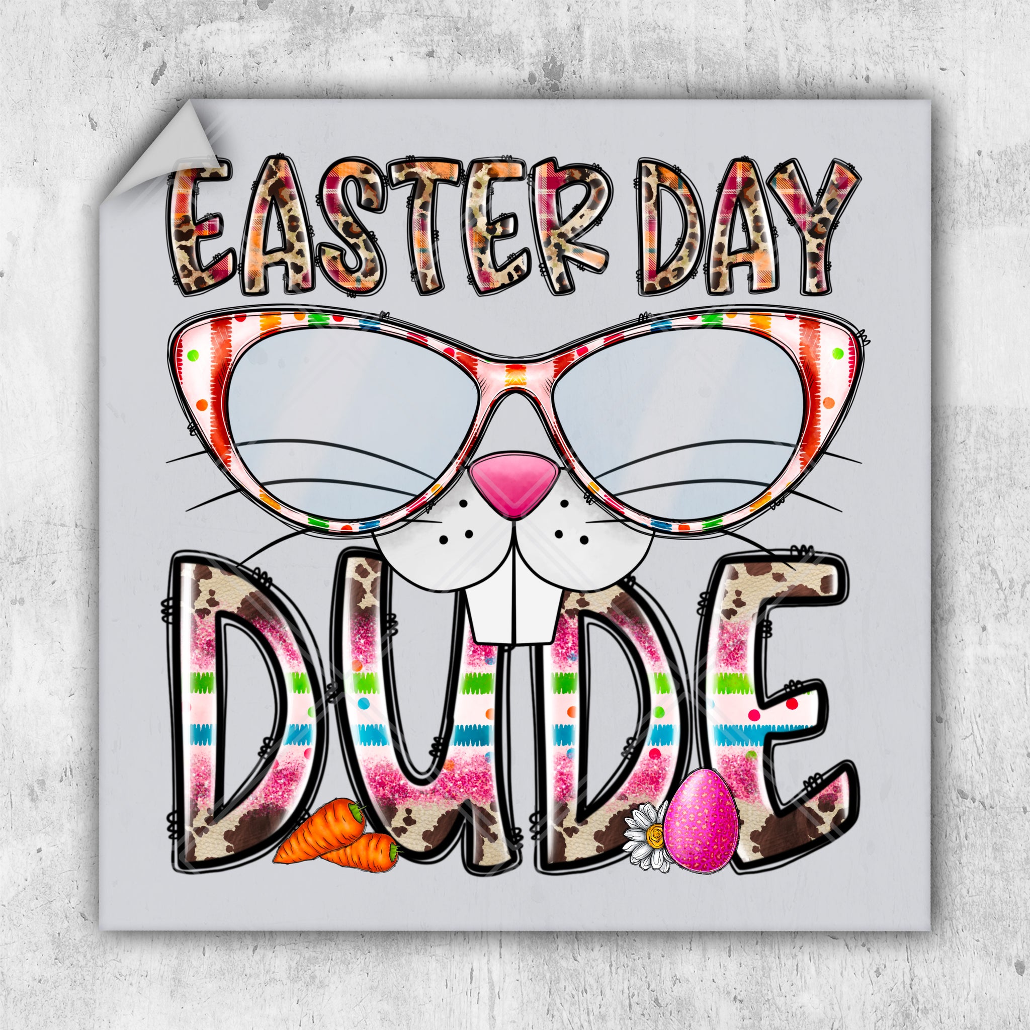 a sticker with the words easter day dude on it