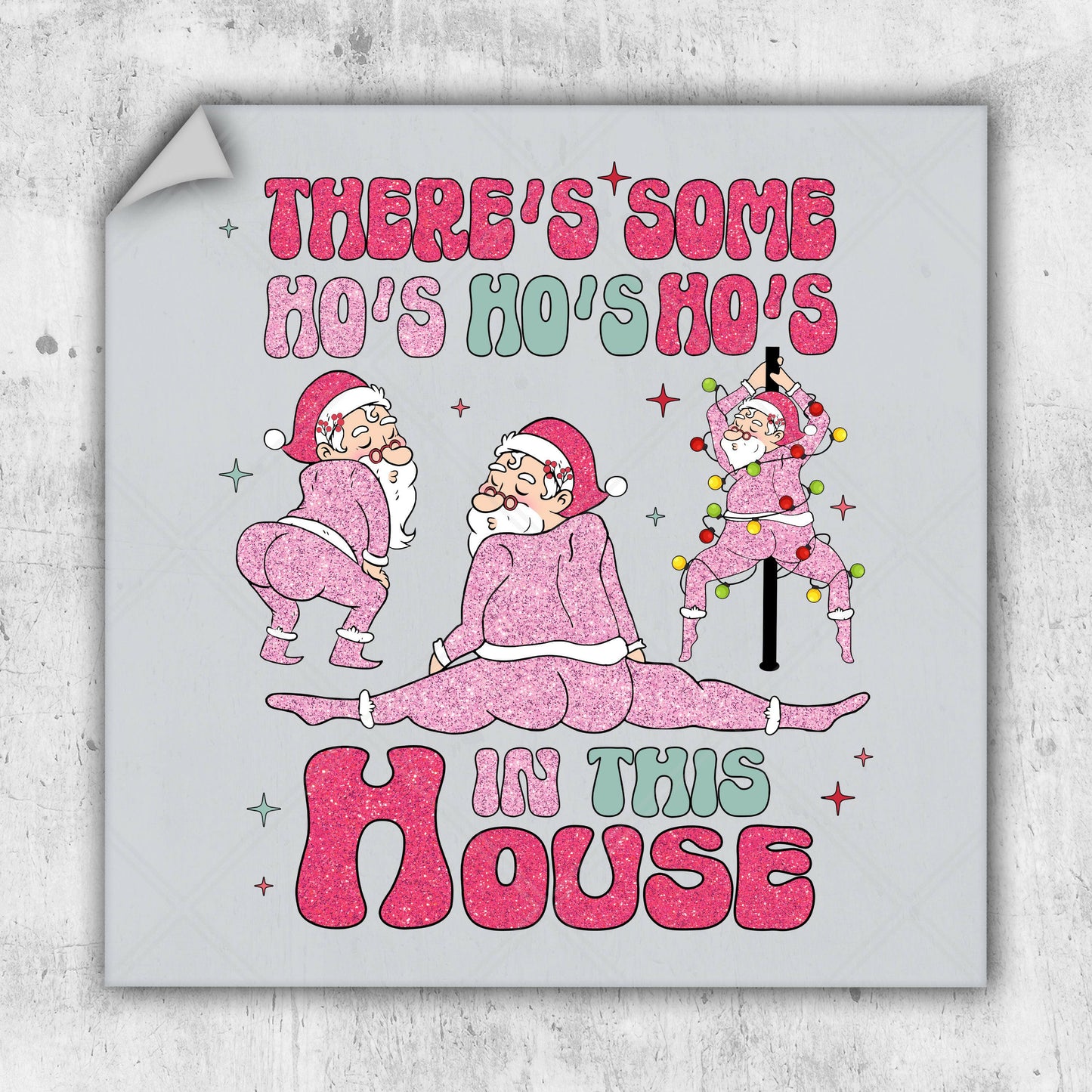 there's some ho's hot in this house christmas card
