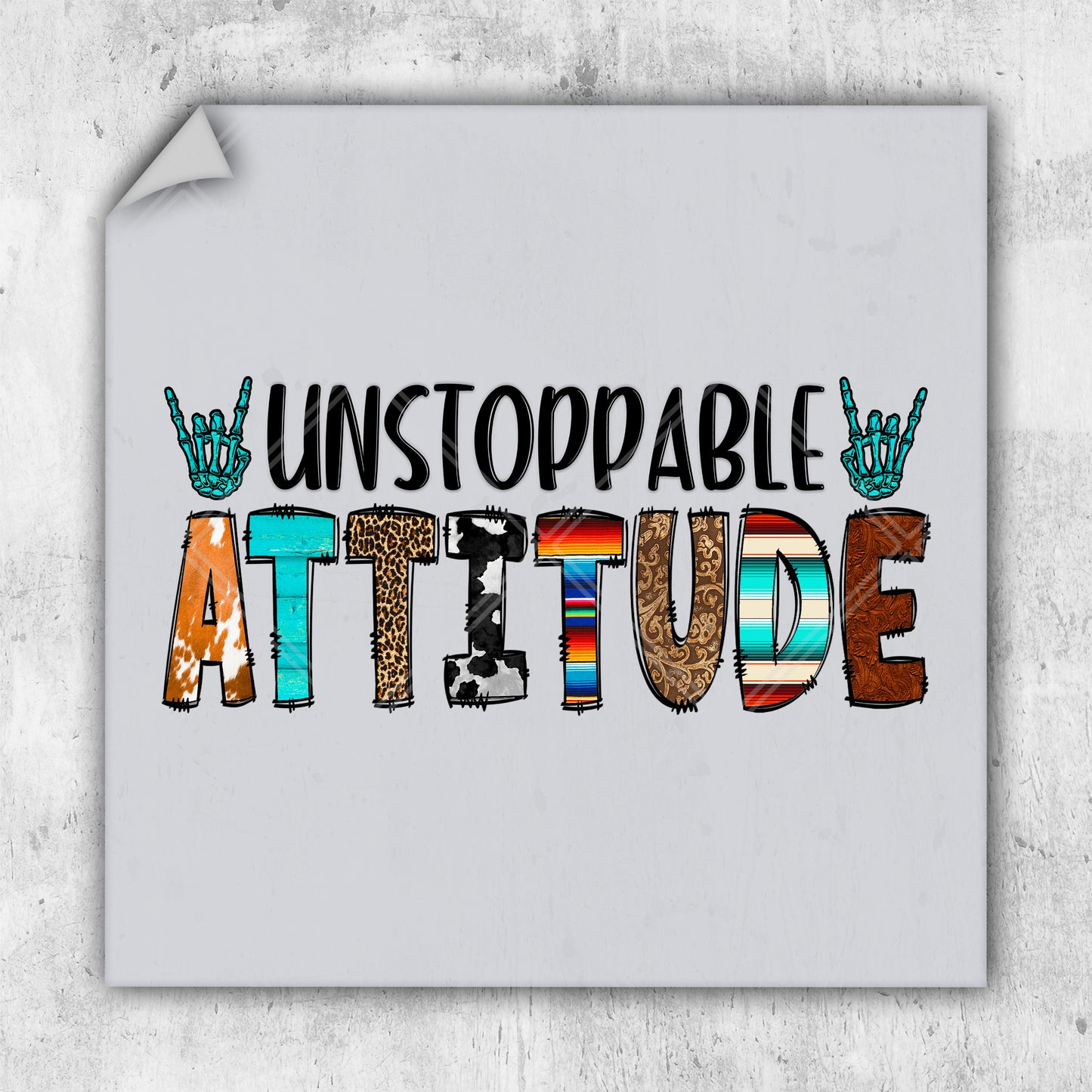 a poster with the words unstopable attitude written on it