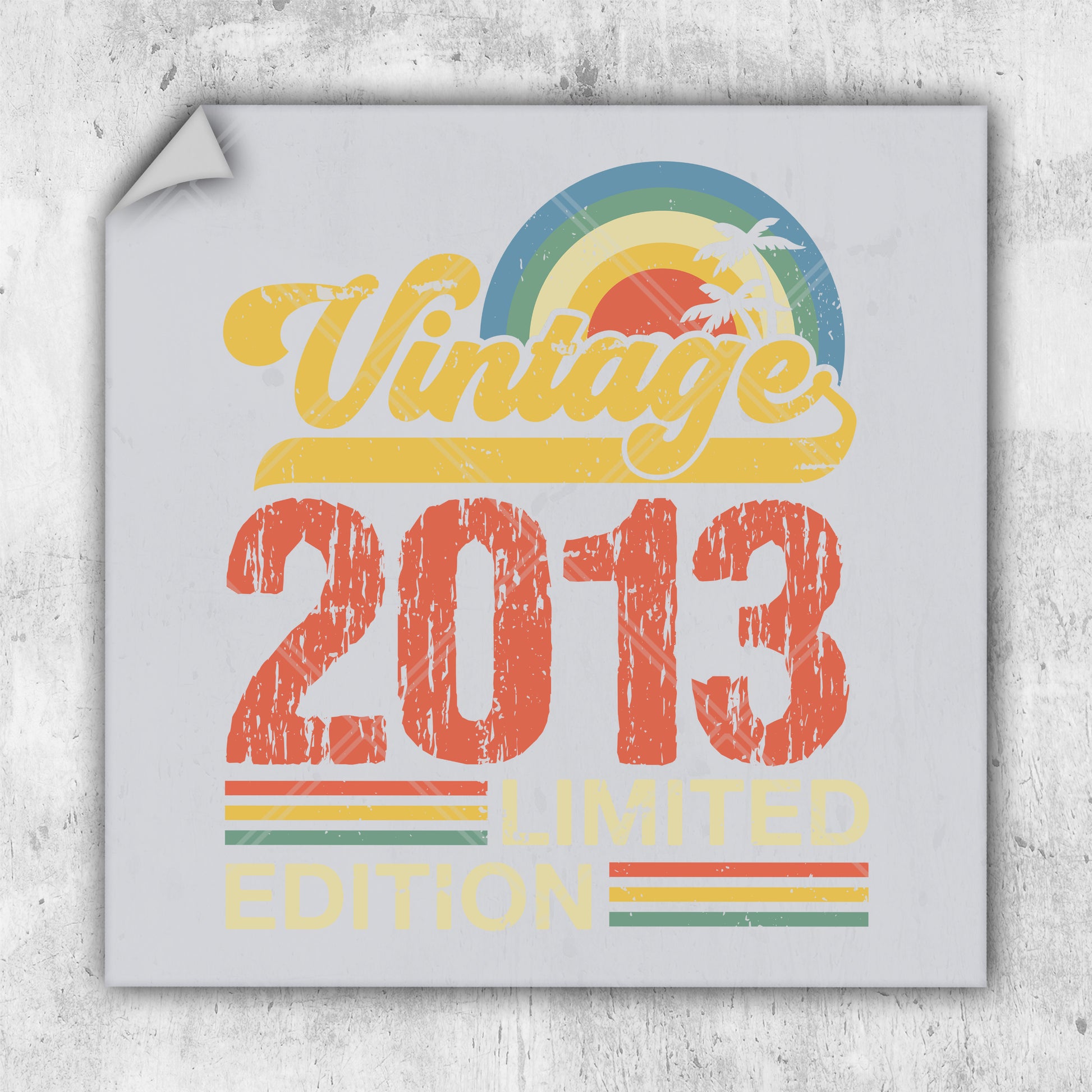 a sign that reads vintage 2013 limited on it