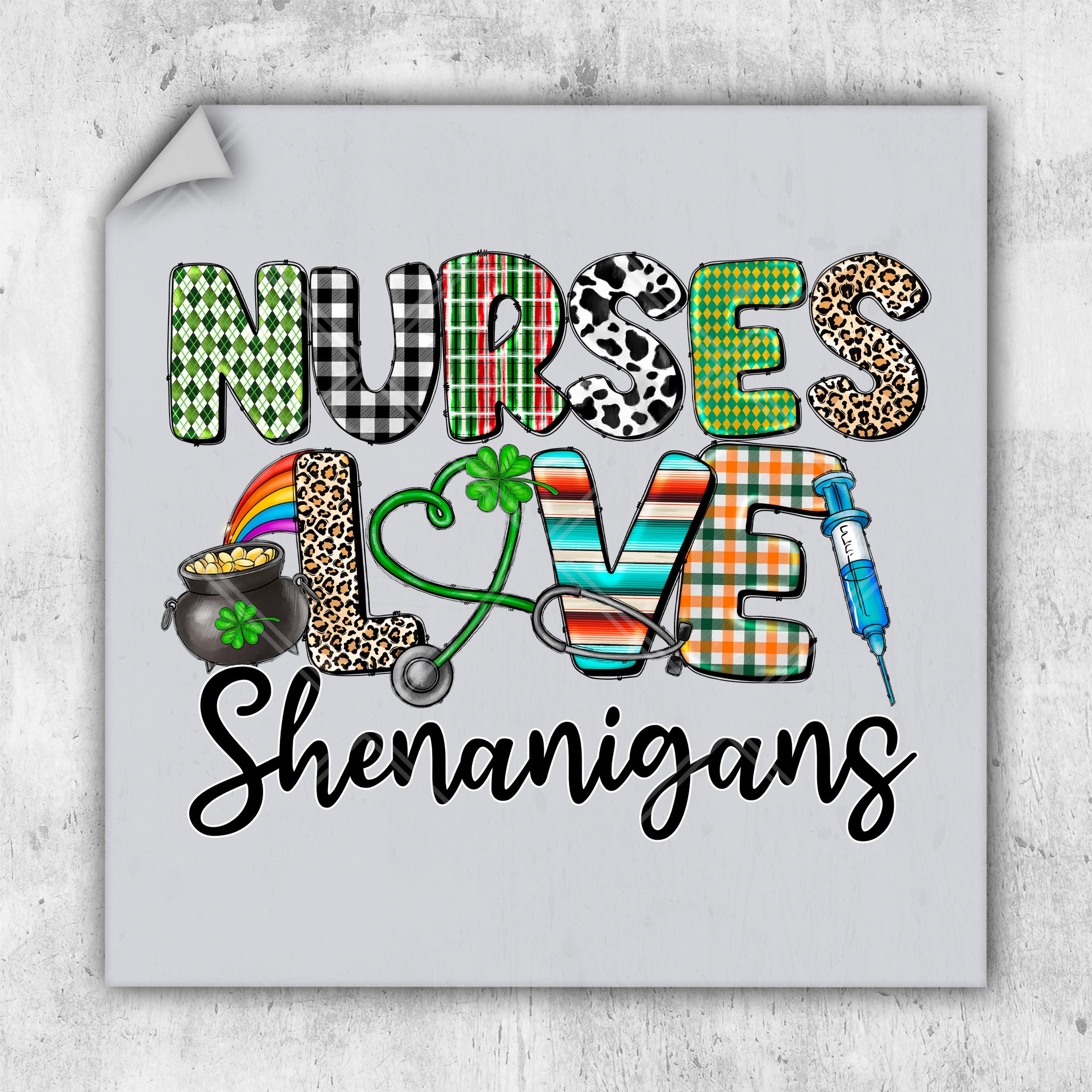 a sign that says nurses love shennangans