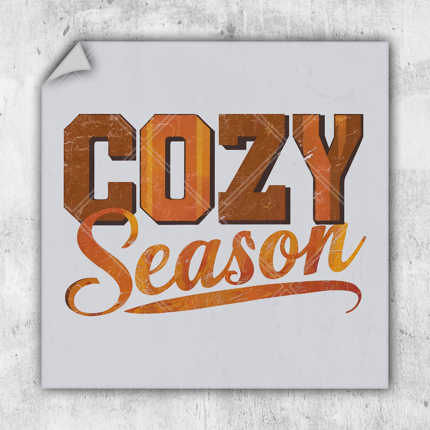 a poster with the words cozy season on it