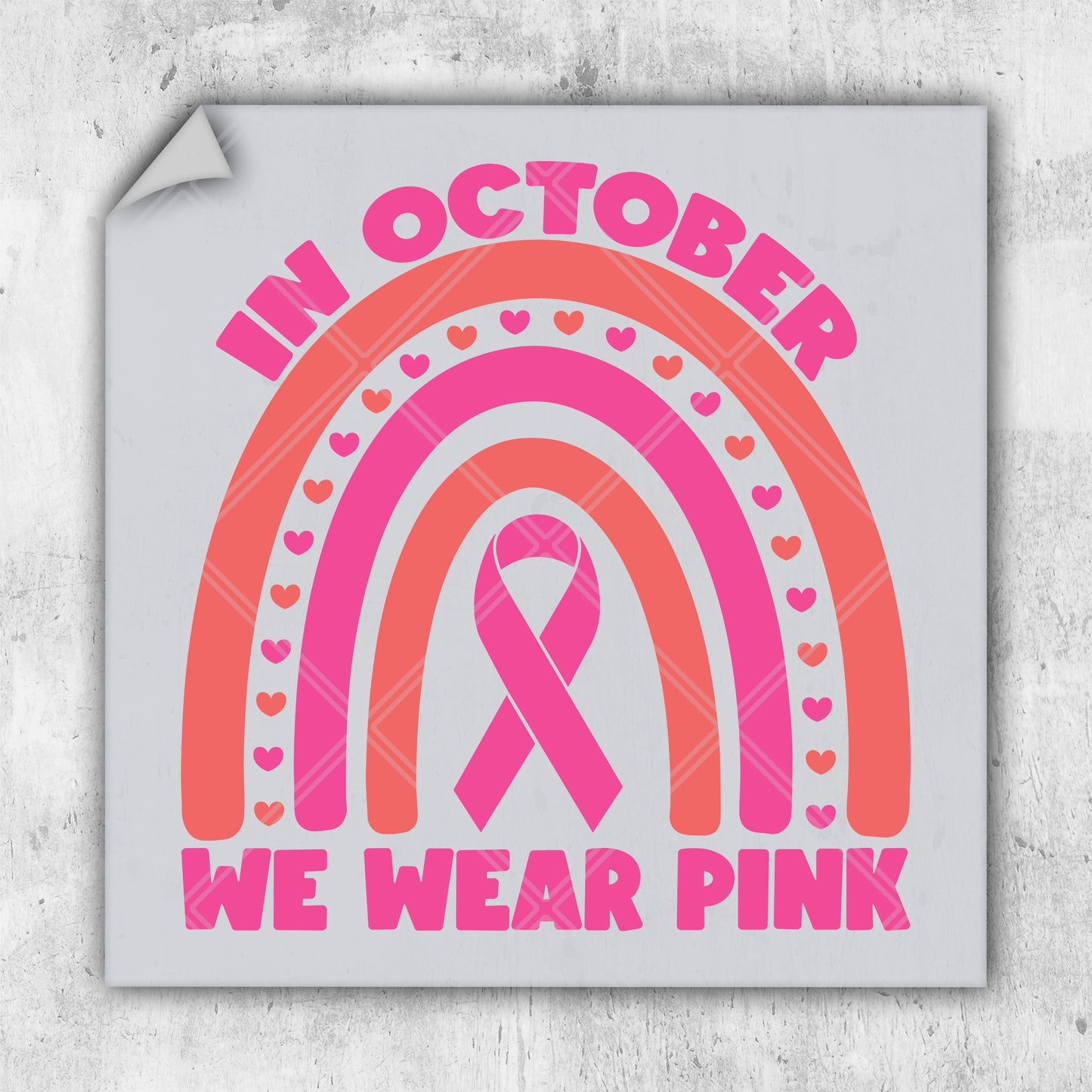 a sticker that says in october we wear pink