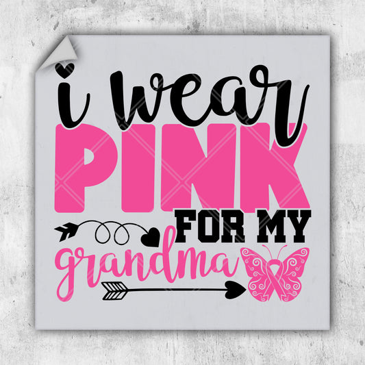 i wear pink for my grandma