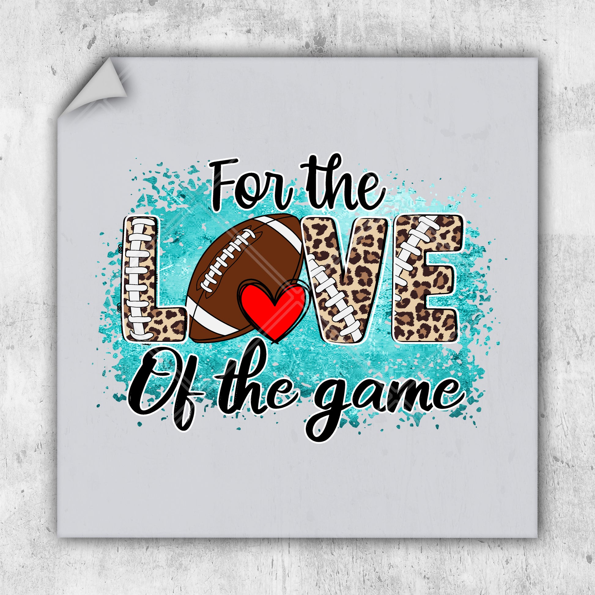 a picture of a football with the words for the love of the game