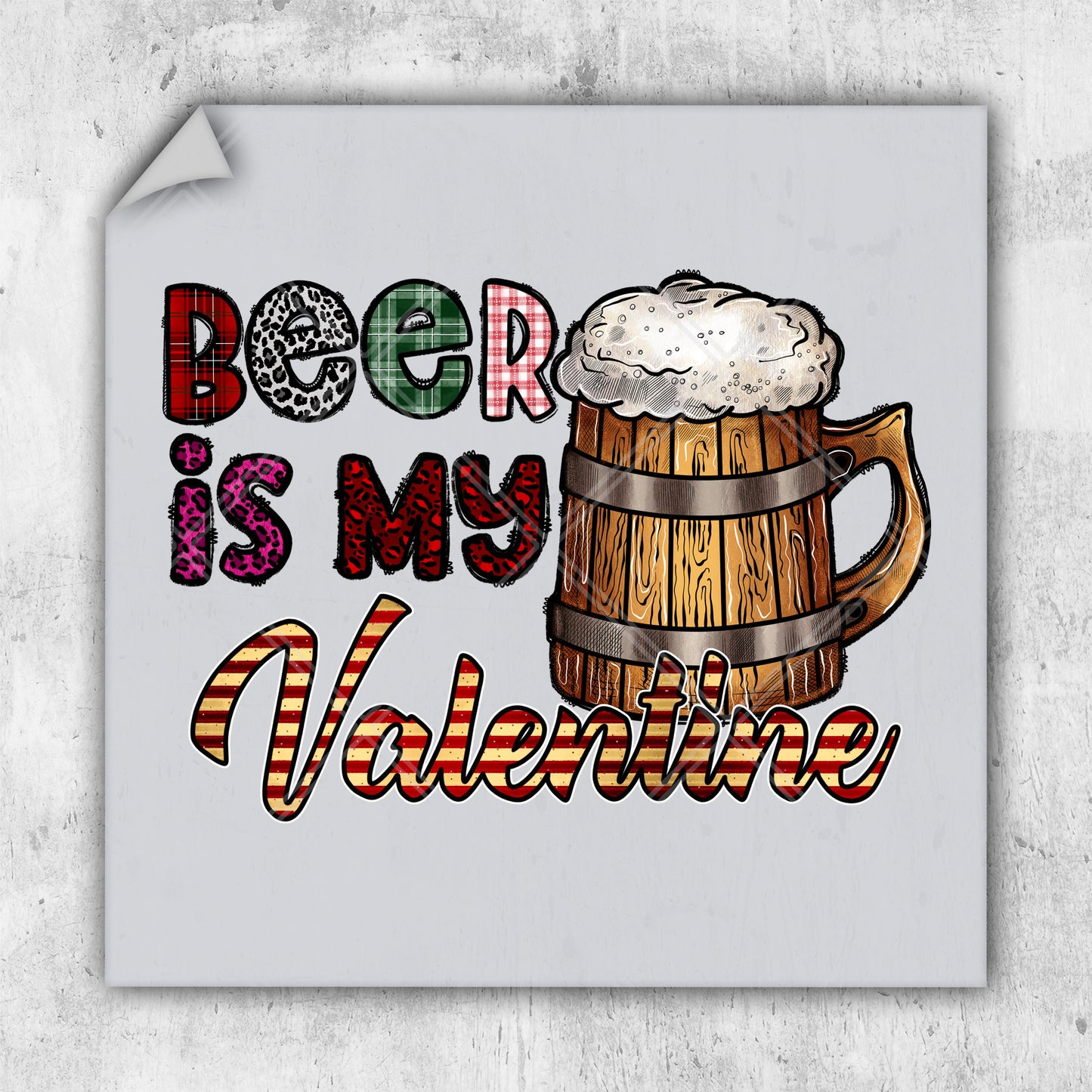 a picture of a beer mug with the words beer is my valentine