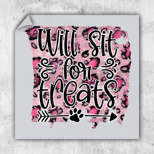 a pink and black print with the words will sit for treats