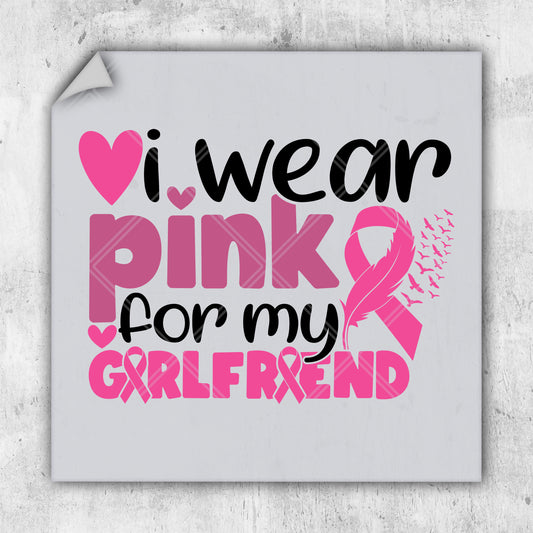 i wear pink for my girlfriend