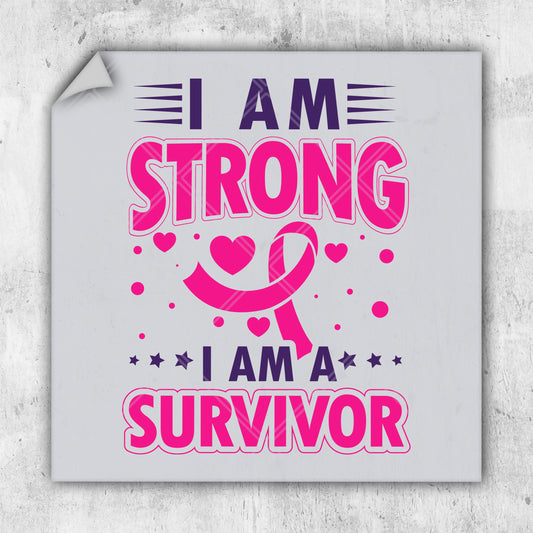 a sticker that says i am strong i am a survivor