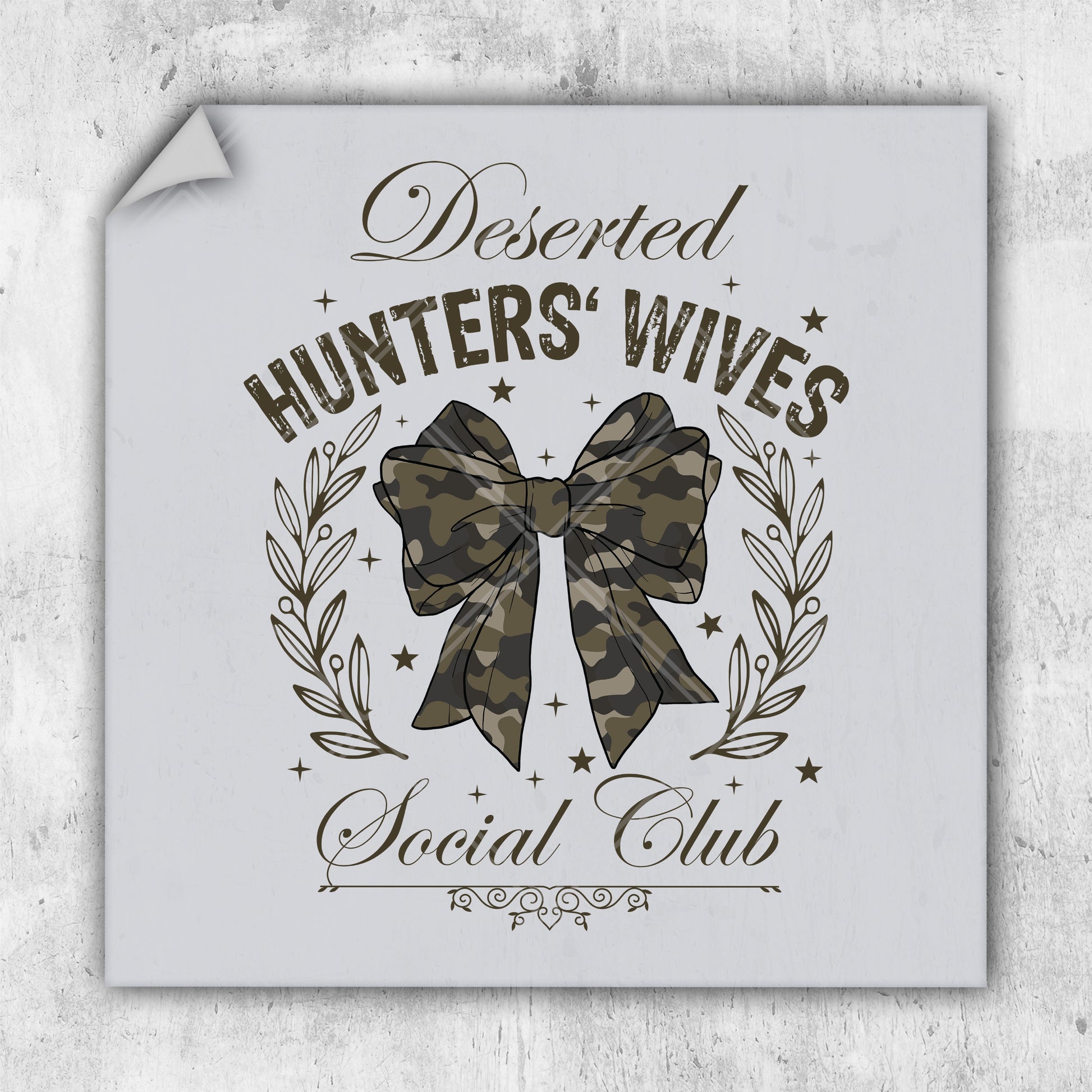 a sign with a bow on it that says reserved hunters'wives social club