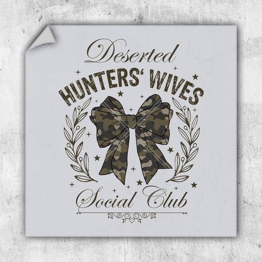 a sign with a bow on it that says reserved hunters'wives social club