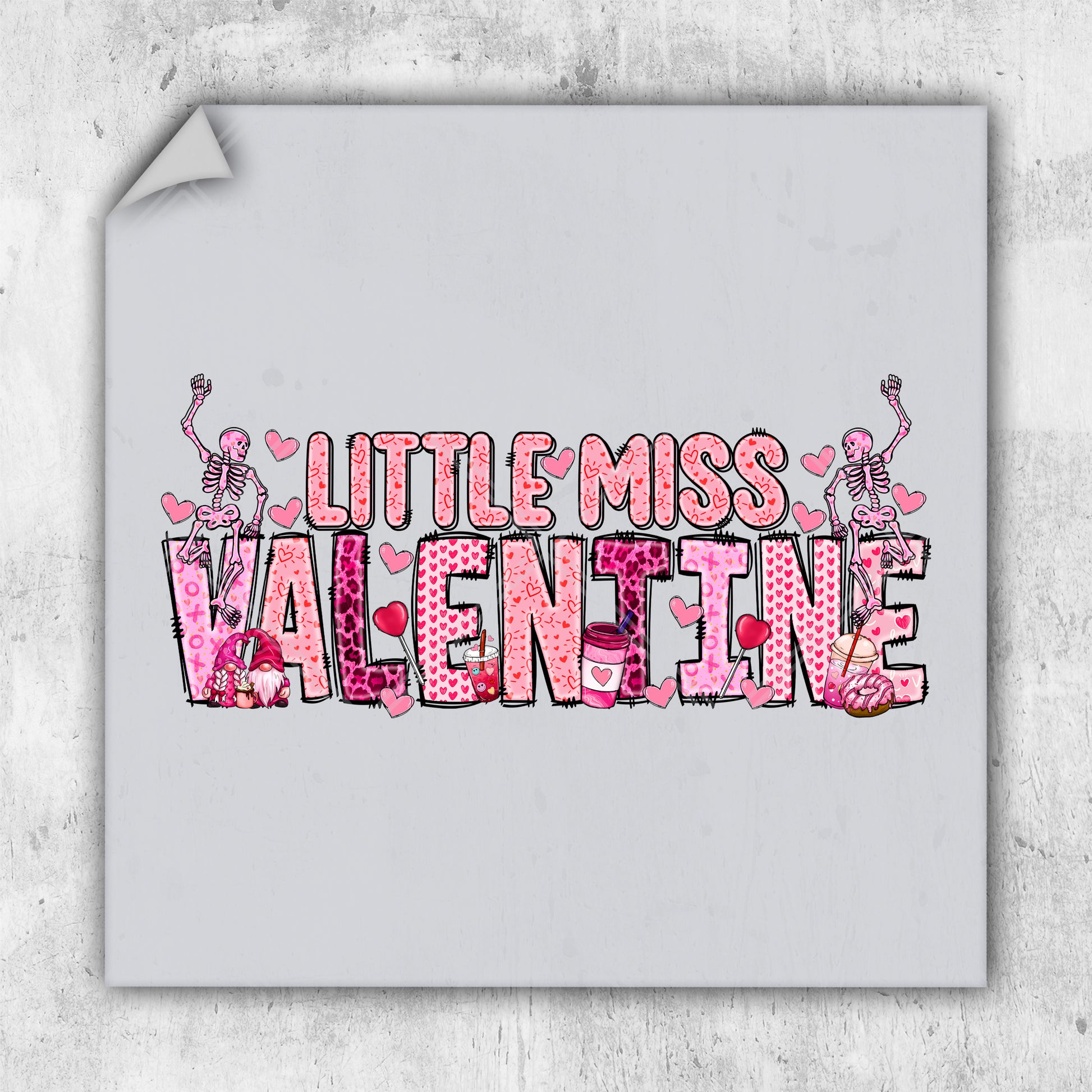 a sticker that says, little miss valentine