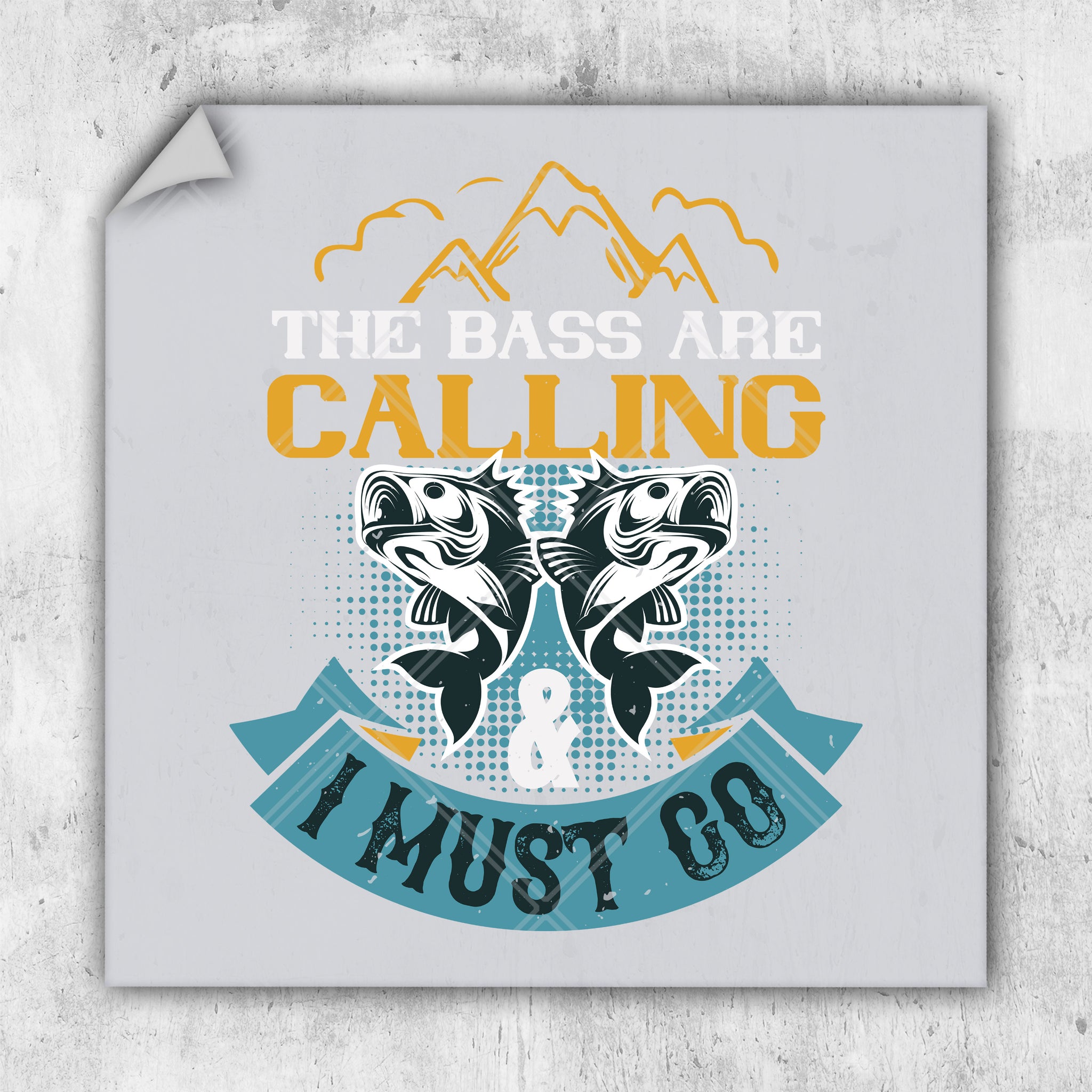the bass are calling i must go