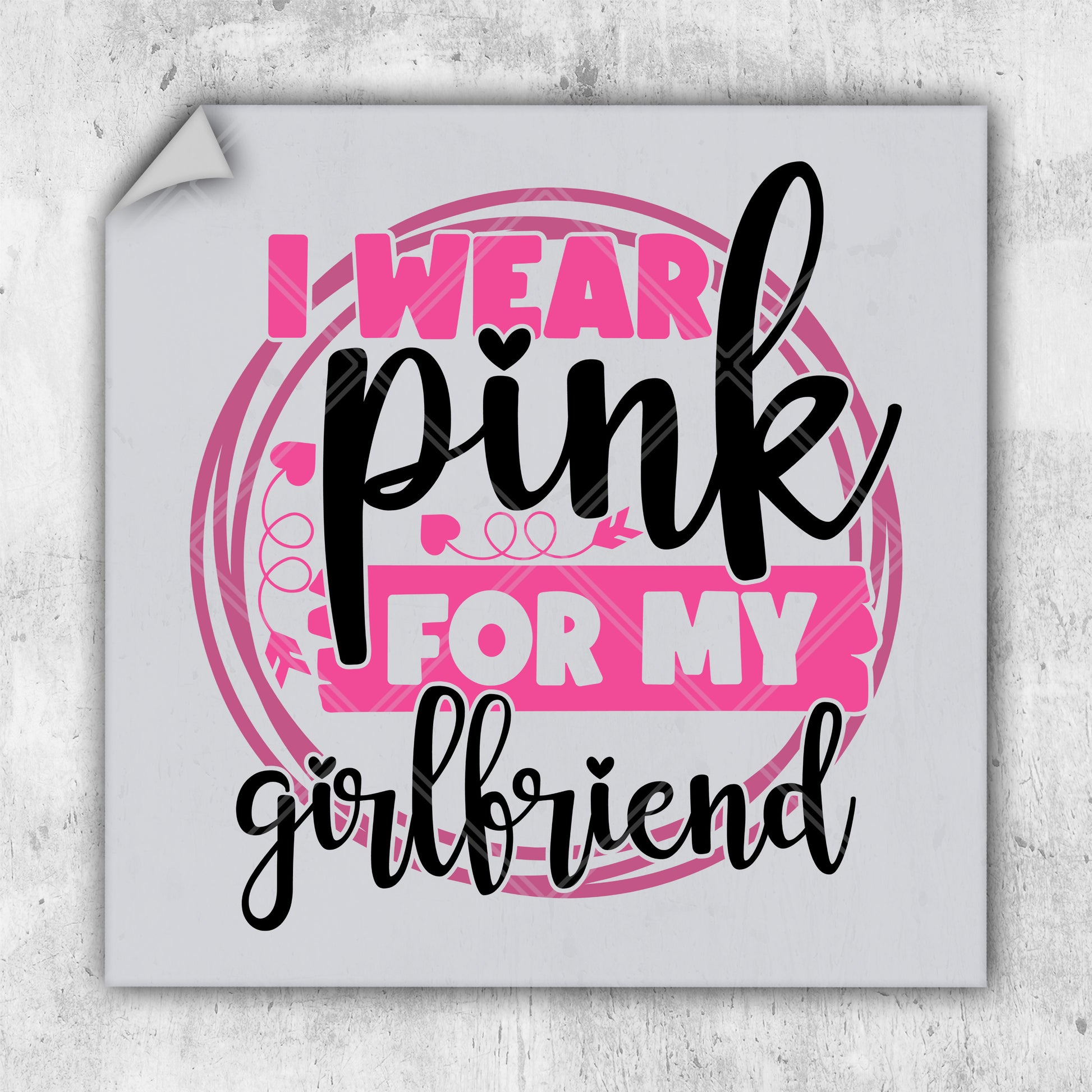 i wear pink for my girlfriend