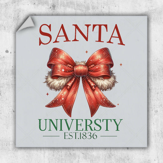 Santa University - DTF Transfer - Ready To Press - Christmas DTF Transfers.