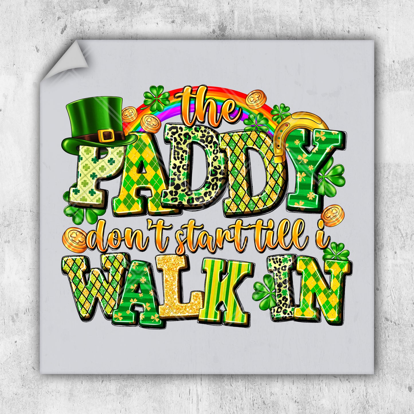 a st patrick's day greeting card with the words paddy don't start