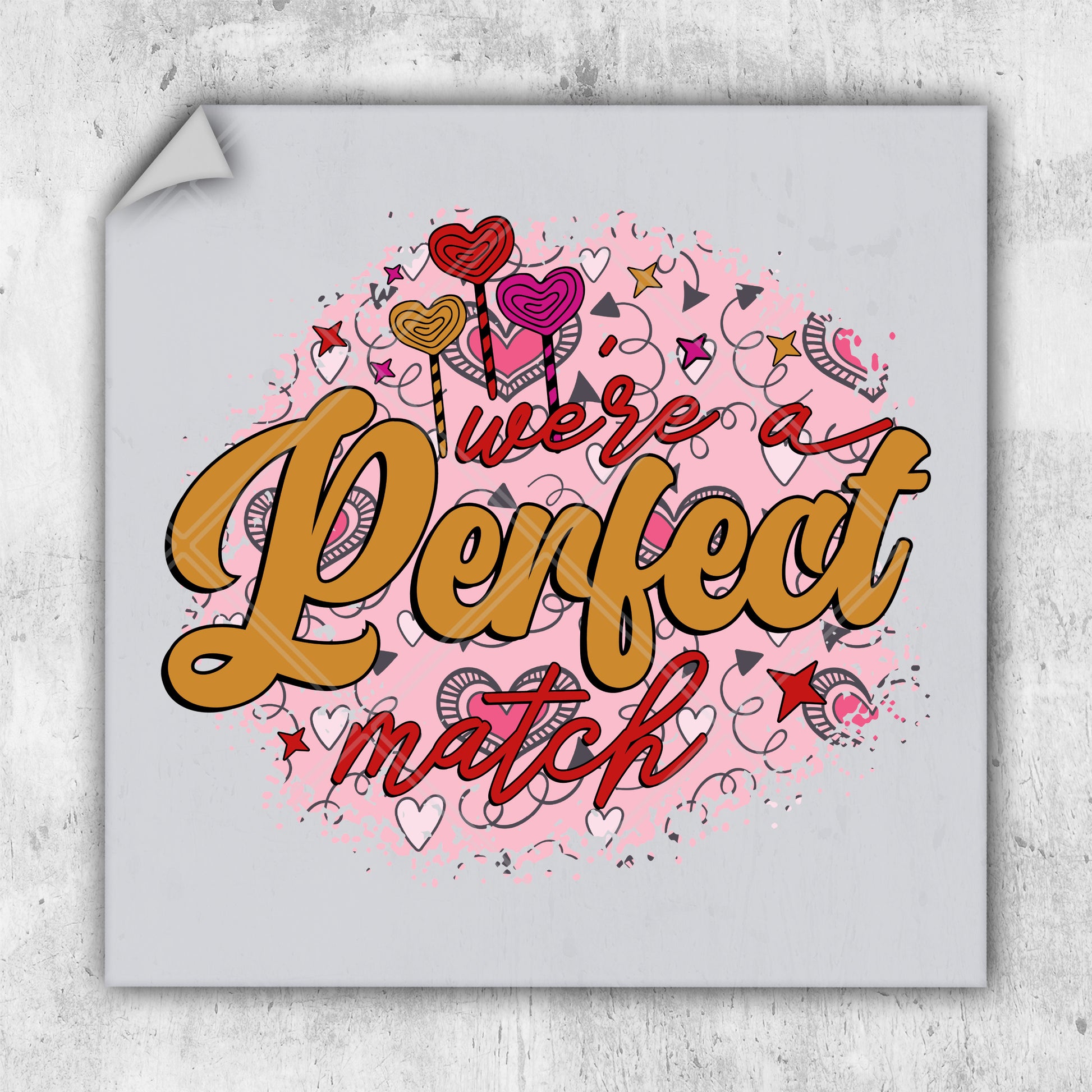 we are perfect match sticker on a wall