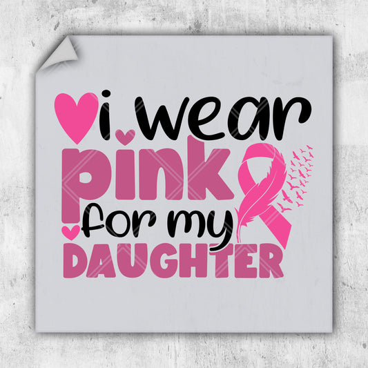 i wear pink for my daughter breast cancer sticker