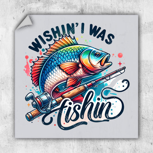 a sticker with a fish on it that says, wishin'i was