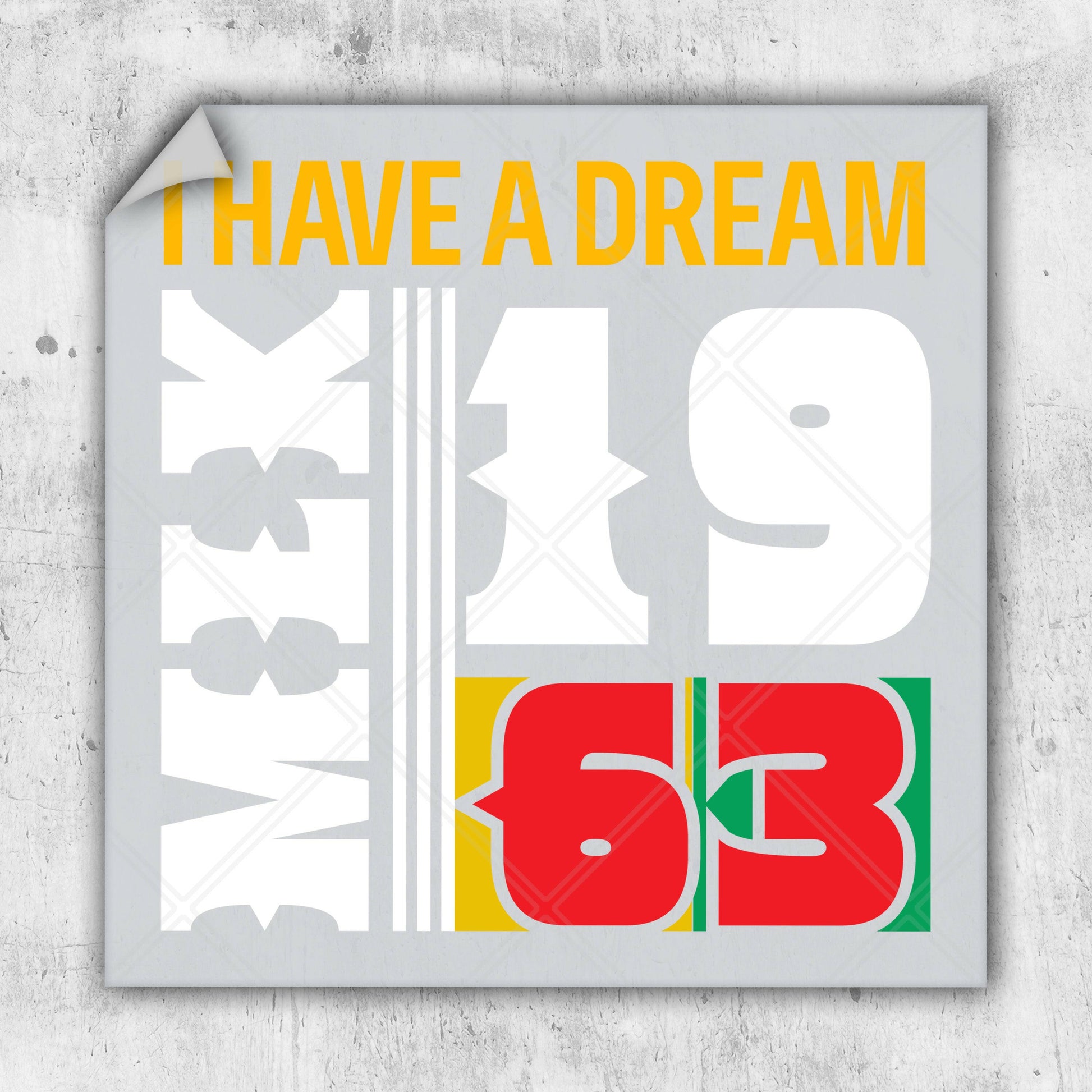 a sticker with the words i have a dream on it