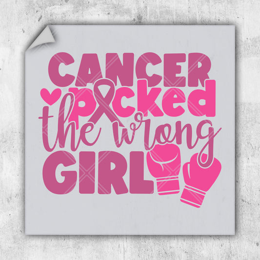 a pink sticker that says cancer picked the wrong girl