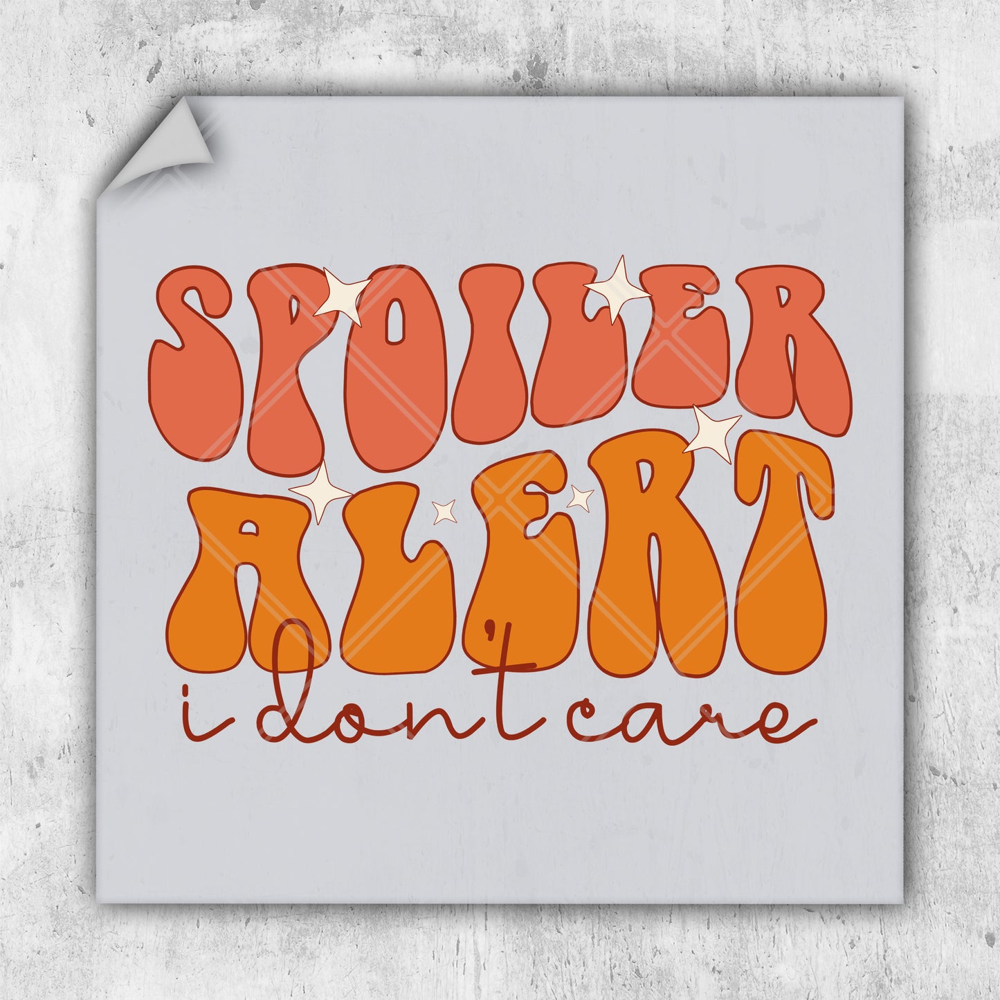 a sticker that says,'i don't care '