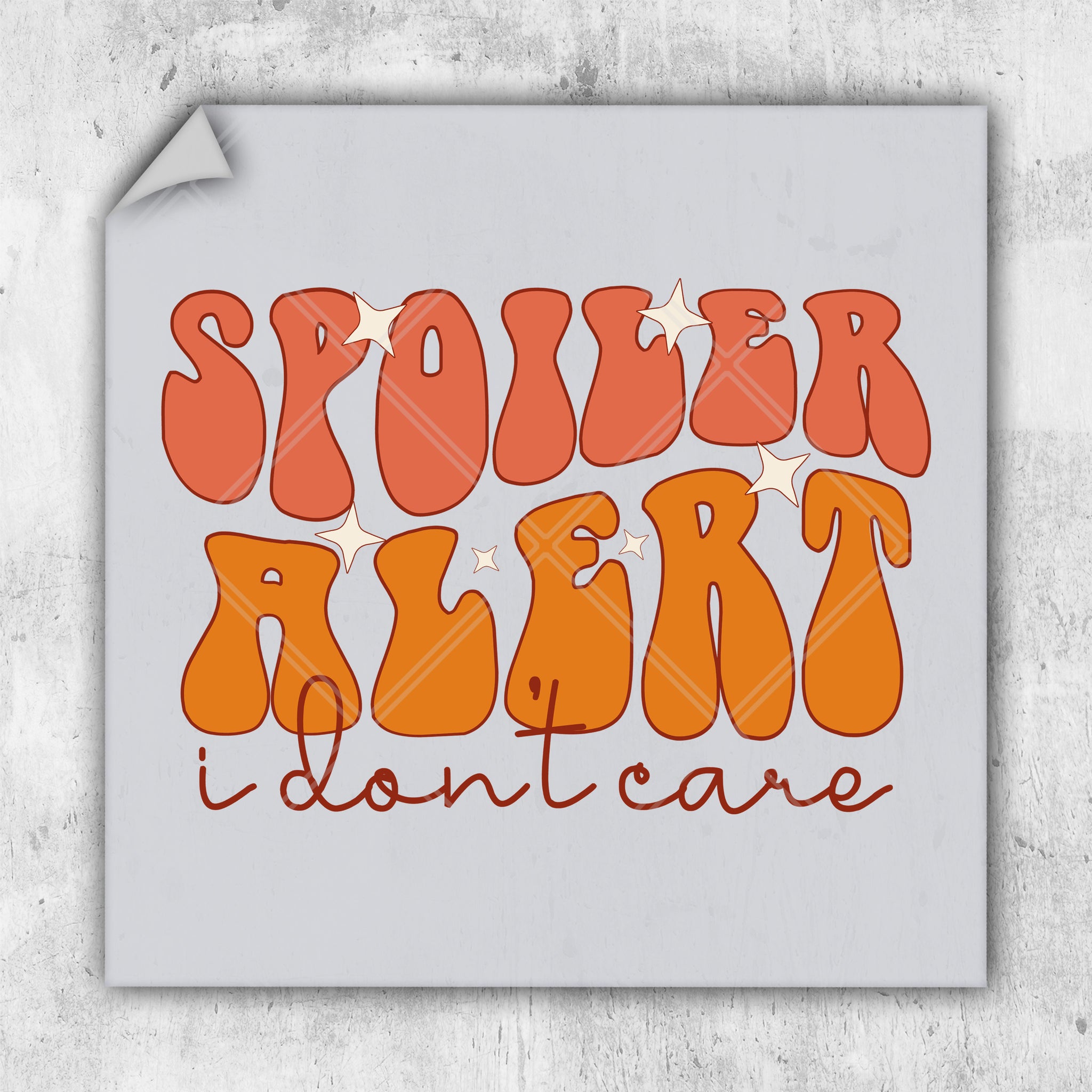 a sticker that says,'i don't care '
