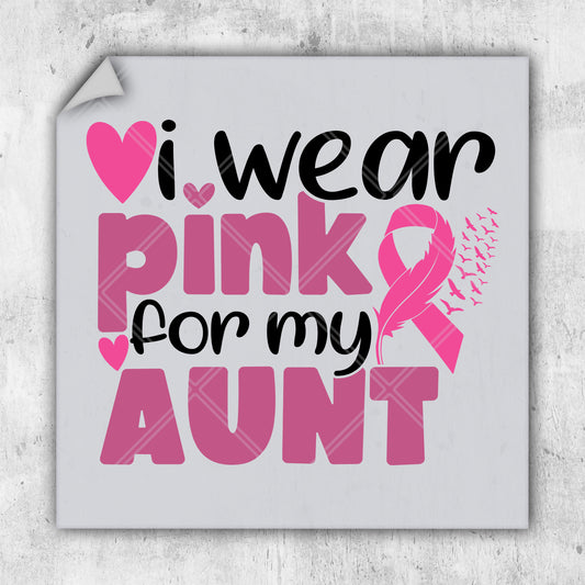 a sticker that says i wear pink for my aunt