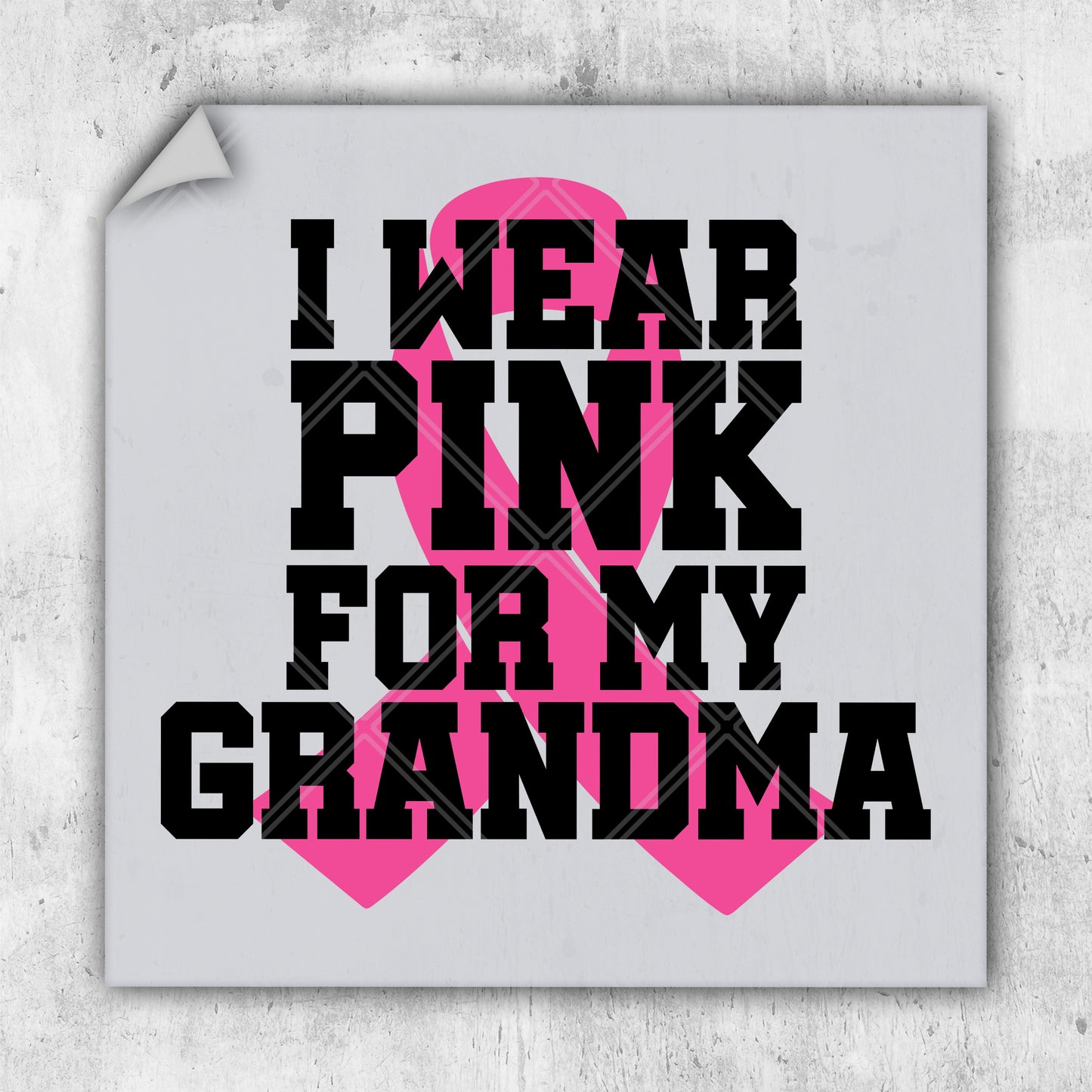 i wear pink for my grandma breast cancer awareness sticker