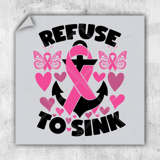 a sticker with the words refuse to sink and a pink ribbon