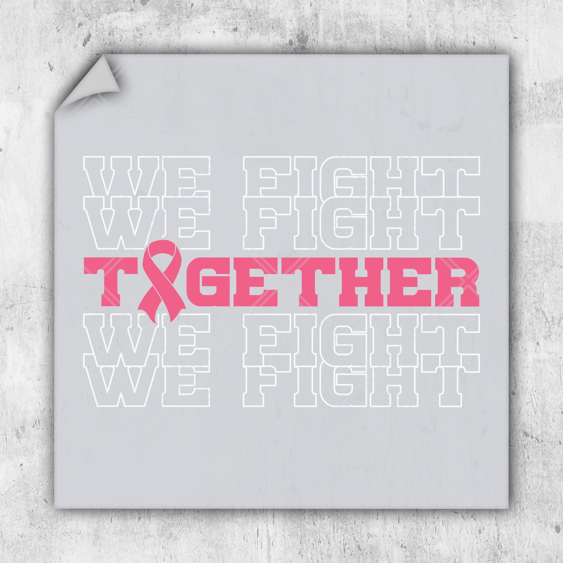 we fight together we fight breast cancer