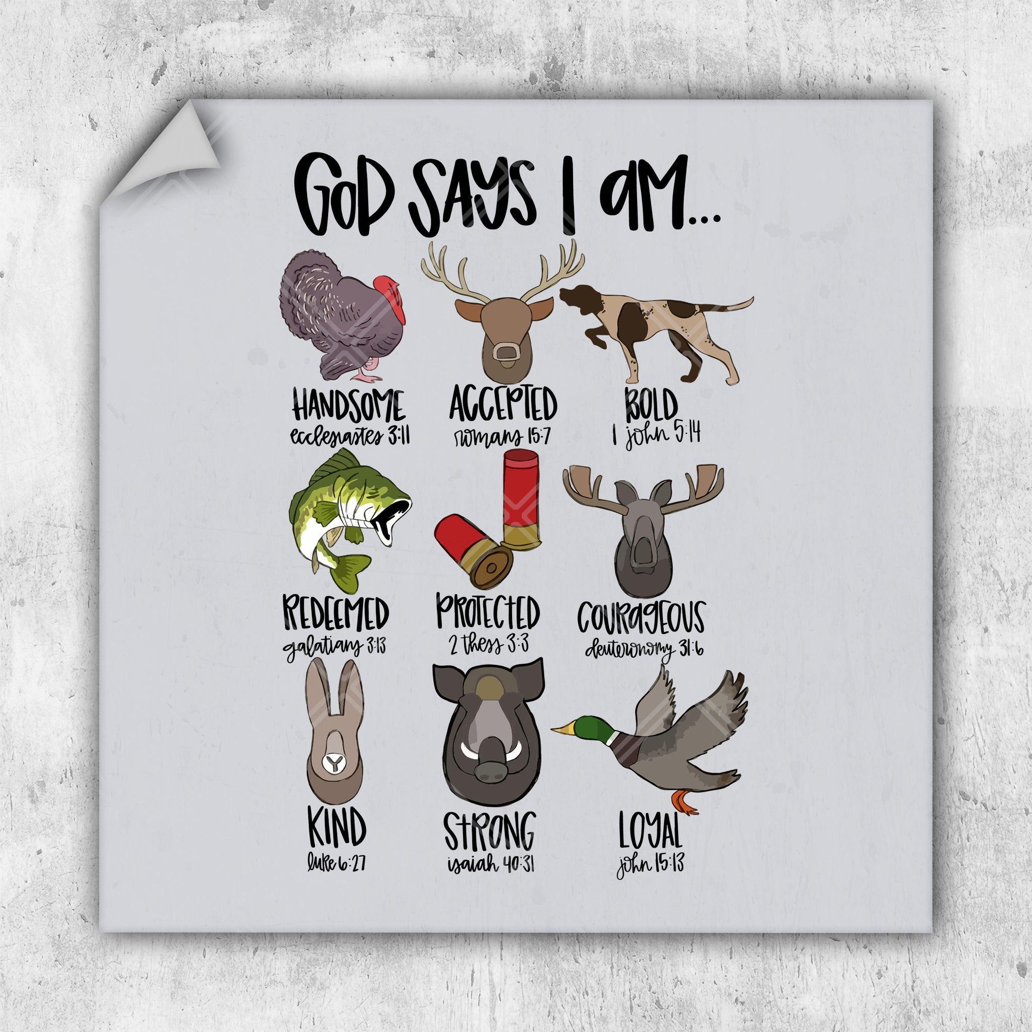 God Say I Am - DTF Transfer - Ready To Press - Hunting DTF Transfers
