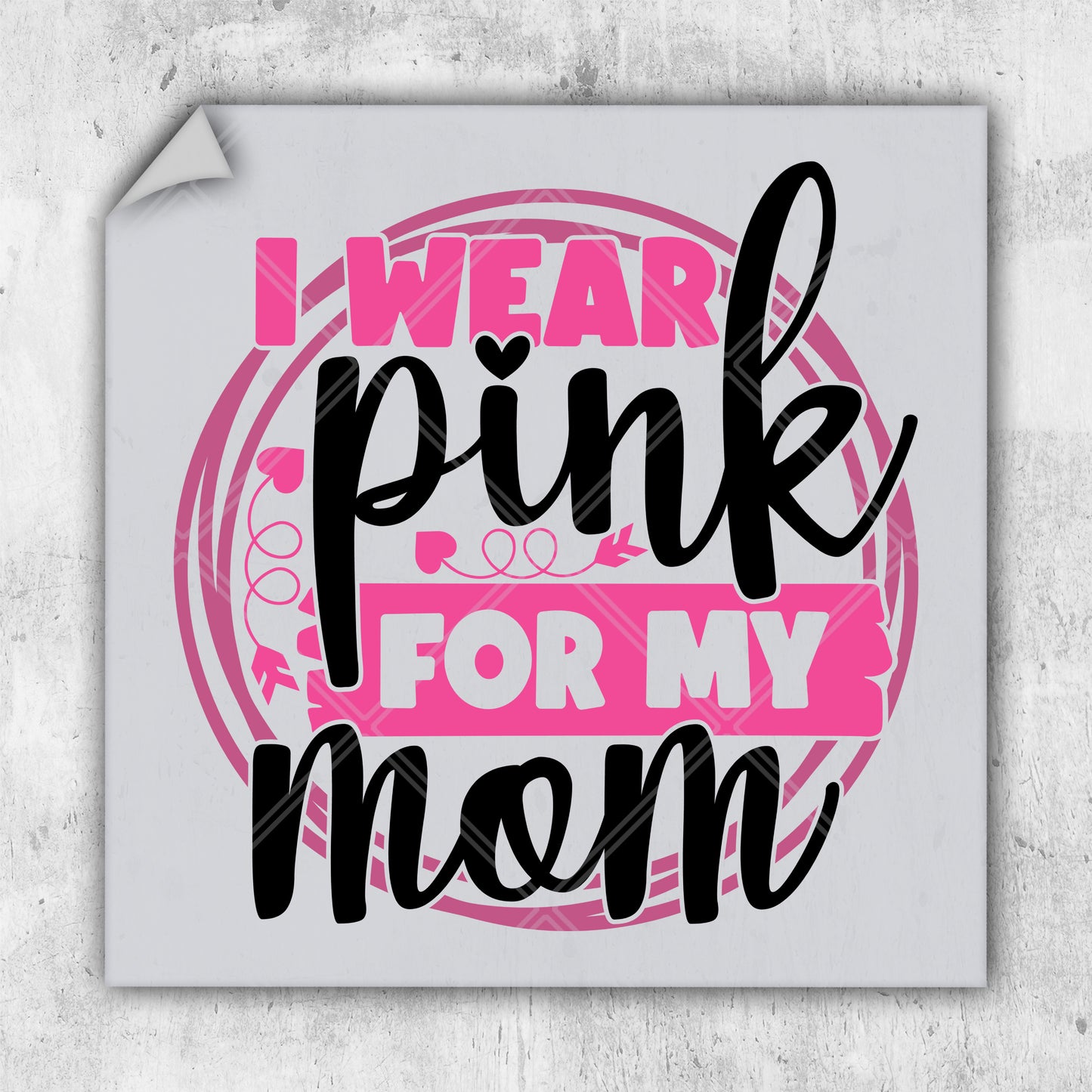 i wear pink for my mom