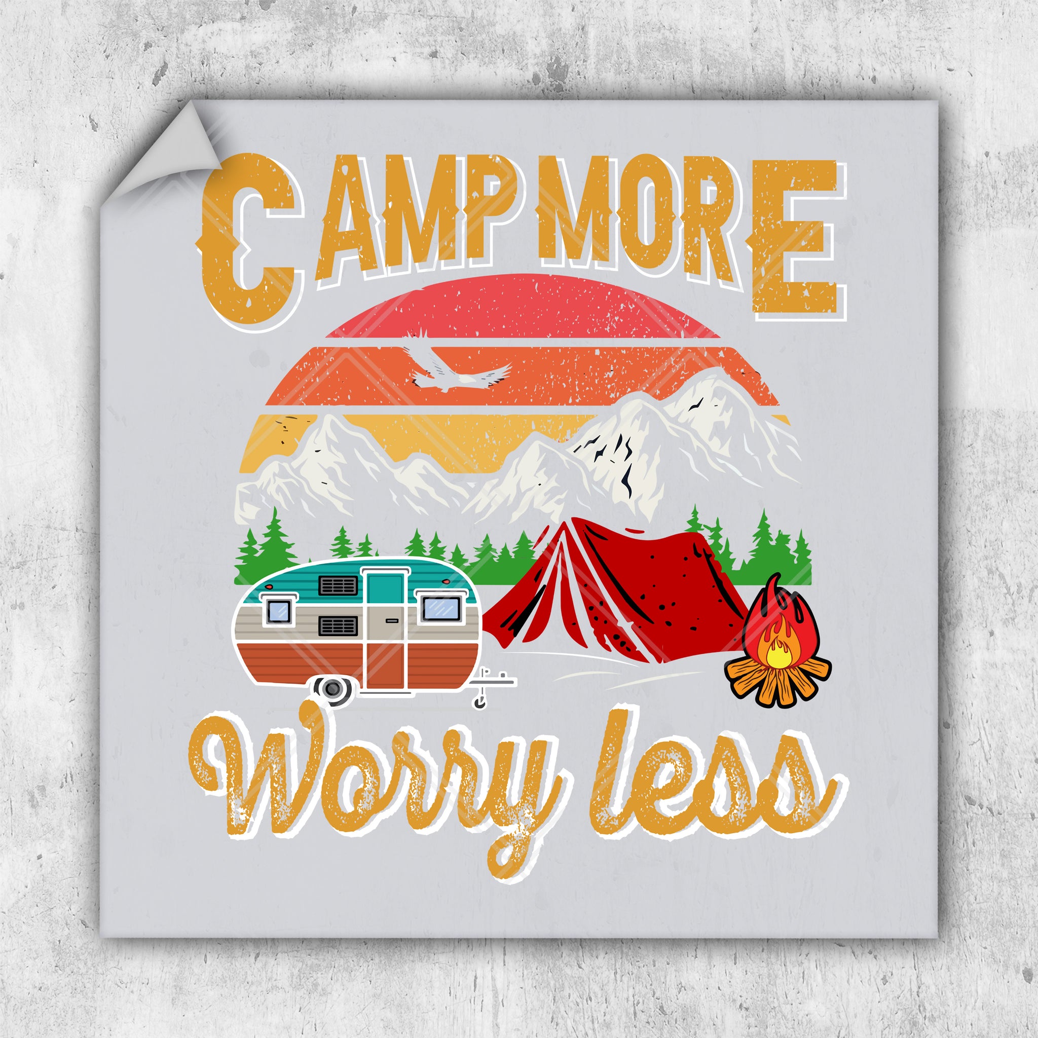 camp more worry less sticker on a wall