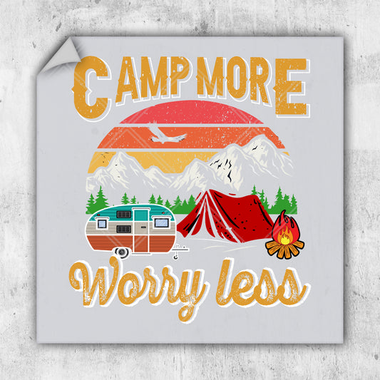 camp more worry less sticker on a wall