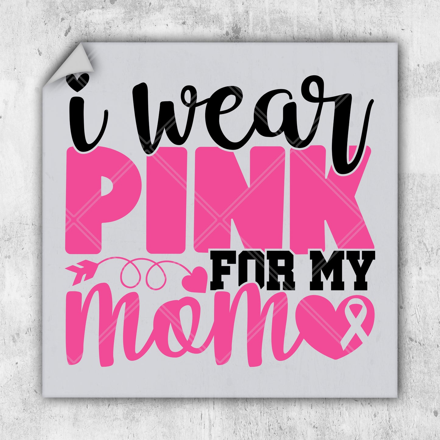 i wear pink for my mom breast cancer awareness sticker