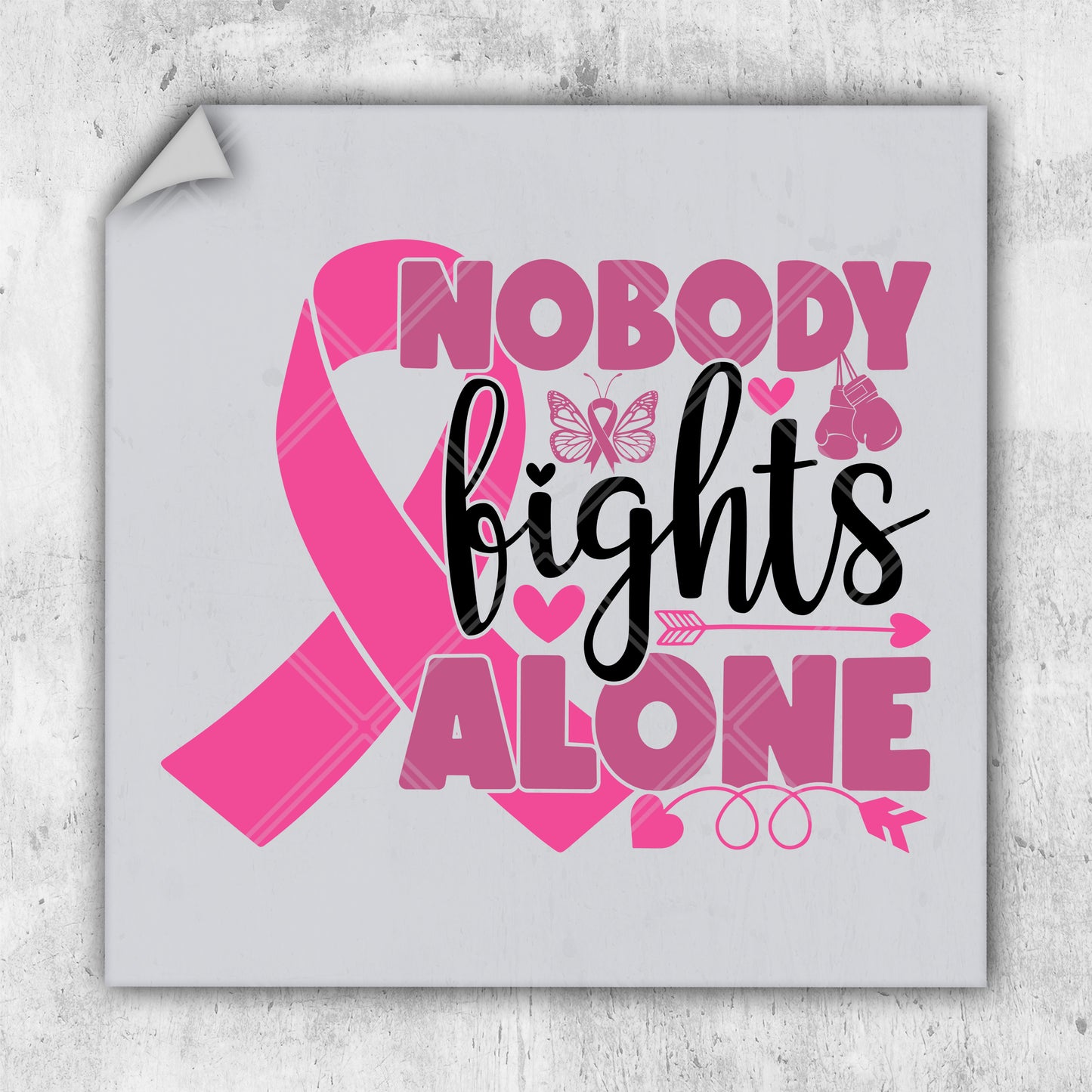 a pink ribbon that says nobody fights alone