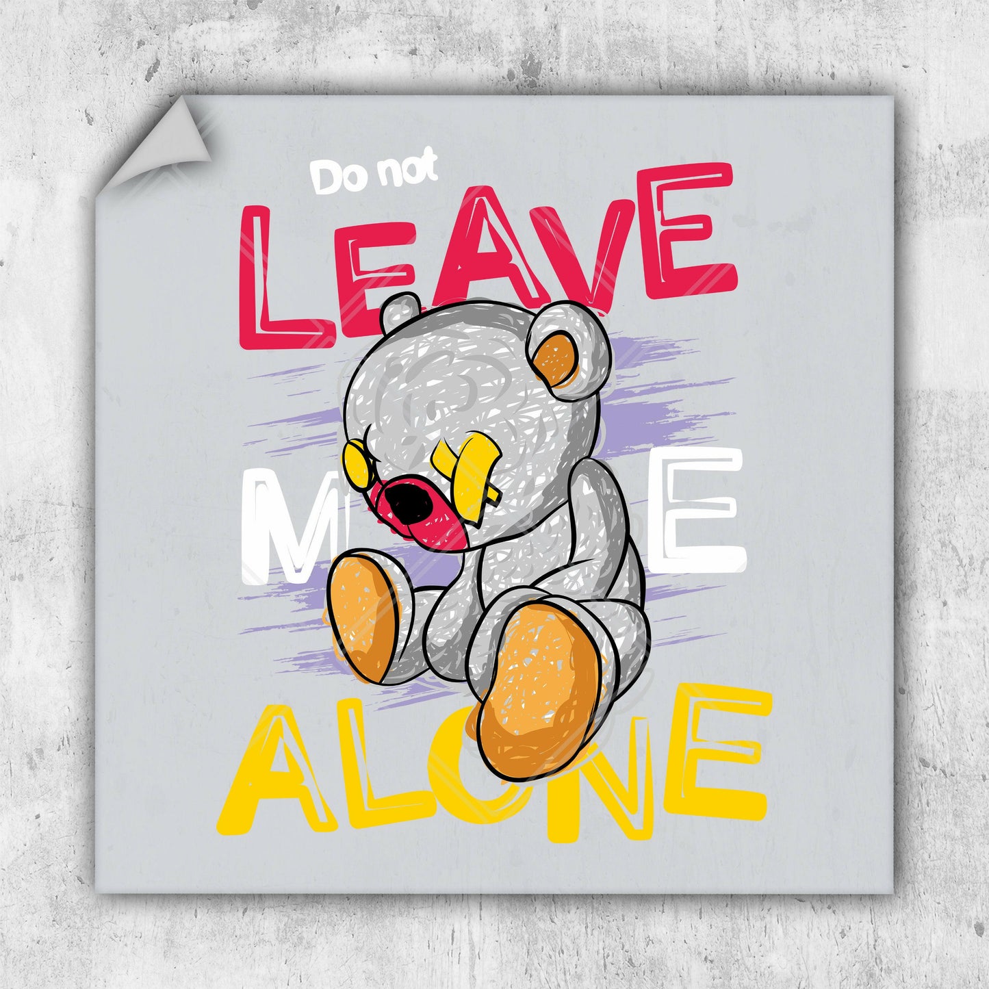 a picture of a teddy bear with the words leave me alone