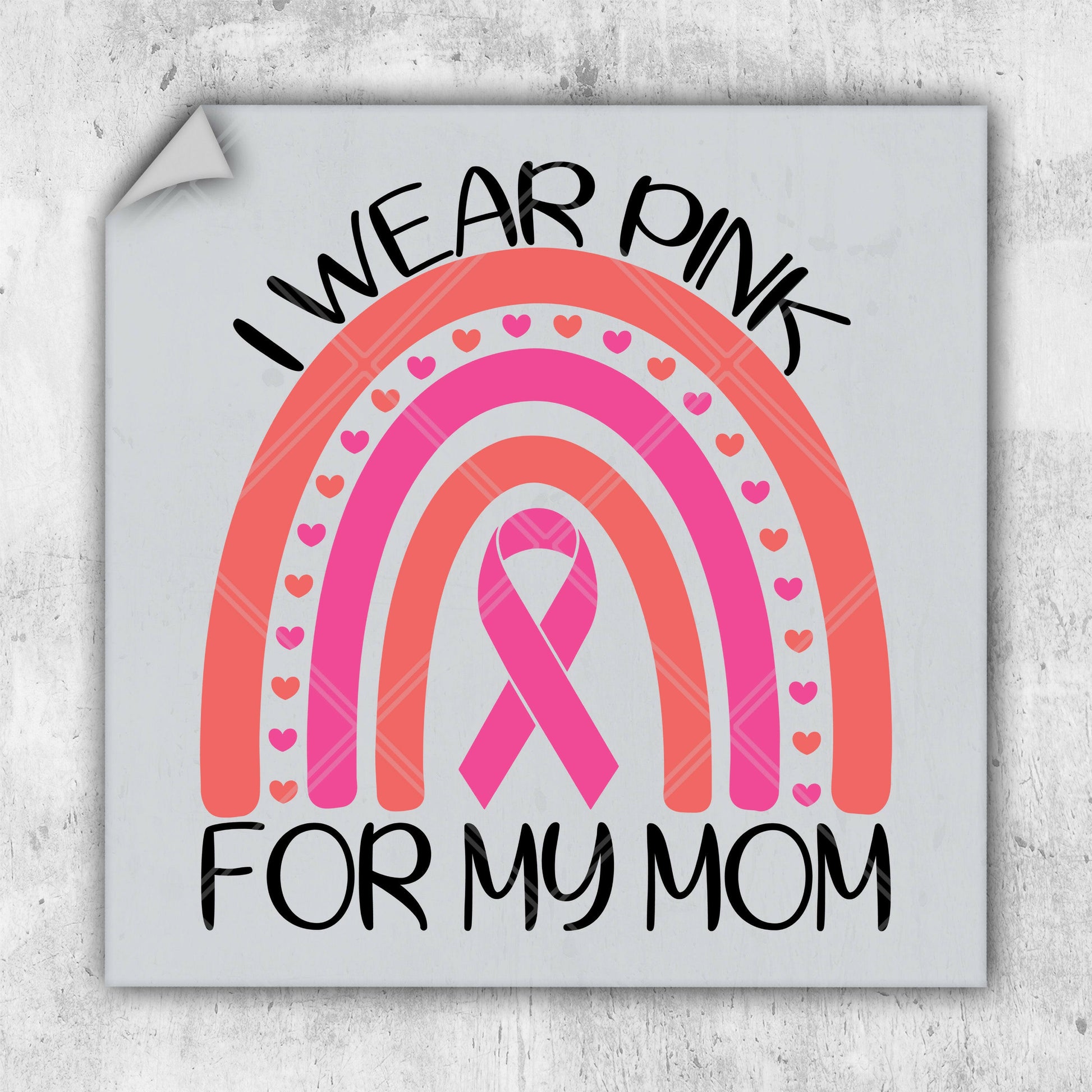 i wear pink for my mom sticker