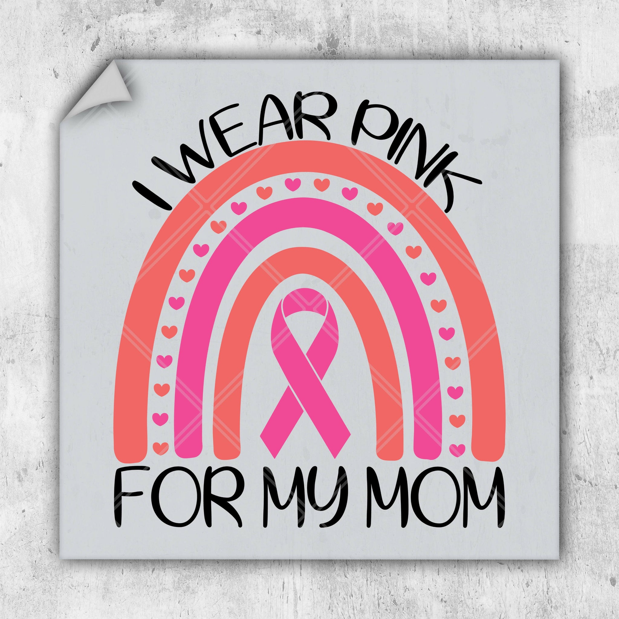 i wear pink for my mom sticker