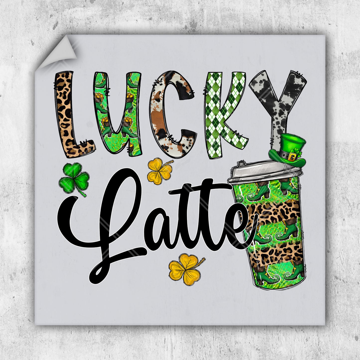 a st patrick's day sticker with the words lucky late