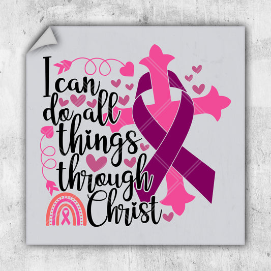 i can do all things through christ with a pink ribbon