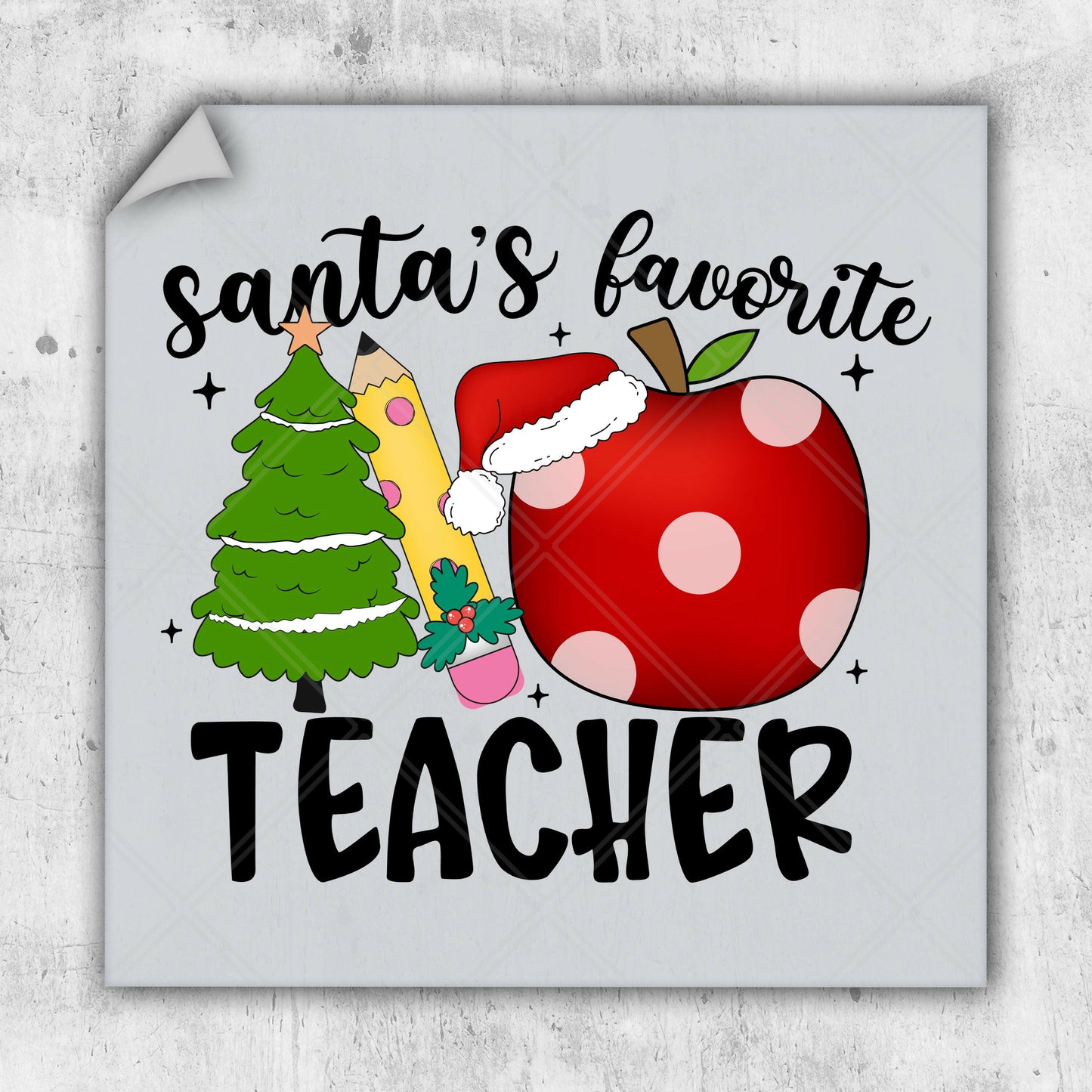 a santa's favorite teacher with a christmas tree and an apple