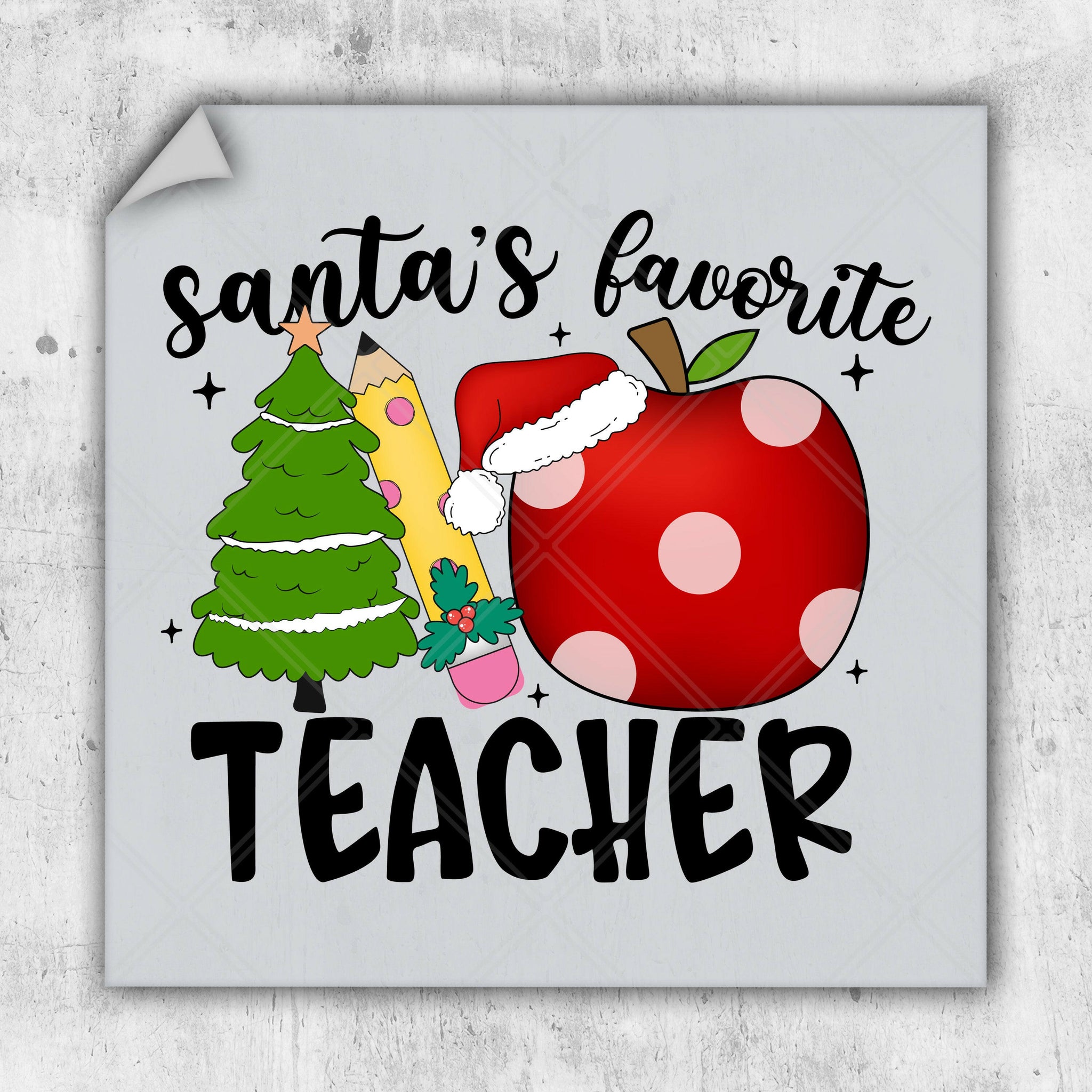 a santa's favorite teacher with a christmas tree and an apple