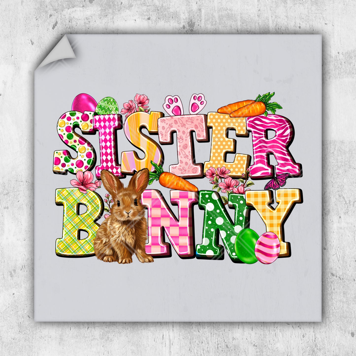 a picture of a bunny with the words sister bunny on it