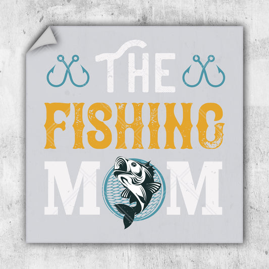 a sign that says the fishing mom on it