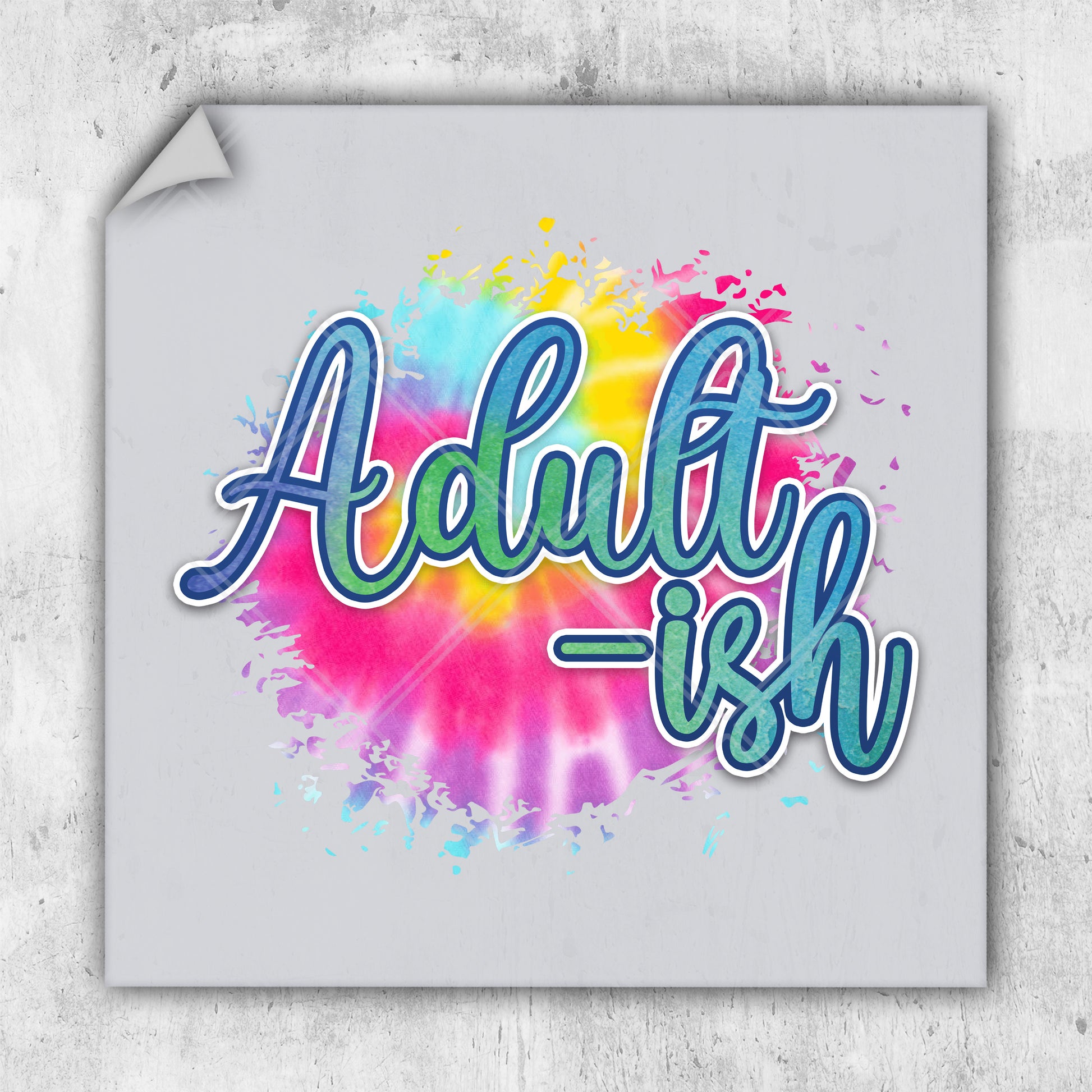 a sticker with the words adultish on it